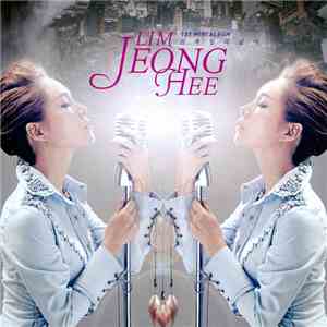 Lim Jeong Hee - 진짜일 리 없어 (1st Mini Album)