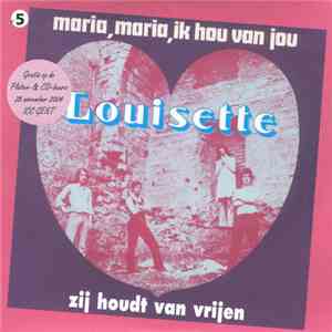 Louisette - Maria, Maria, Ik Hou Van Jou