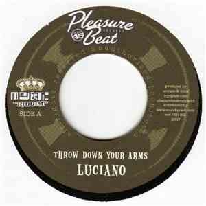 Luciano - Throw Down Your Arms