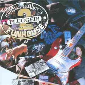 Marius Müller's Funhouse - Plugged 2 - Rett Og Slett