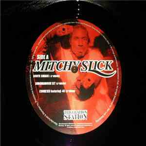 Mitchy Slick - Trigeration Station