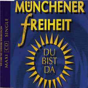 Münchener Freiheit - Du Bist Da