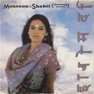 Monsoon - Shakti (The Meaning Of Within)