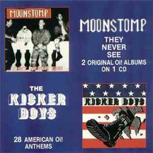 Moonstomp / Kicker Boys - They Never See/Kicker Boys