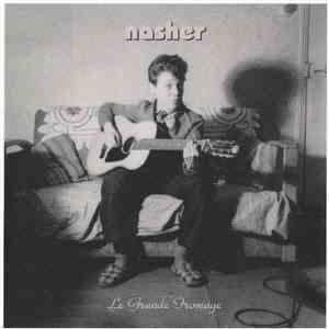 Nasher  - Le Grande Fromage