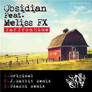 Obsidian Feat. Meliss FX - Far From Home EP
