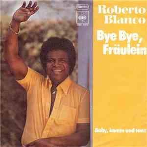 Roberto Blanco - Bye Bye, Fräulein