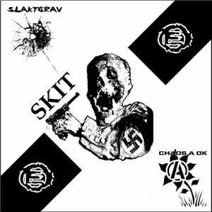Slaktgrav / Chaos A OK - Split