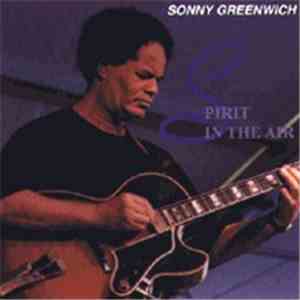 Sonny Greenwich - Spirit In The Air