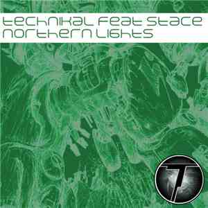Technikal Feat Stace - Northern Lights
