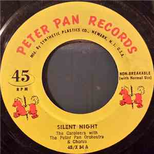The Caroleers With Peter Pan Orchestra & Chorus - Silent Night