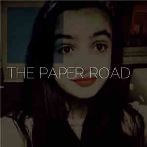 The Paper Road - Just Pretty 