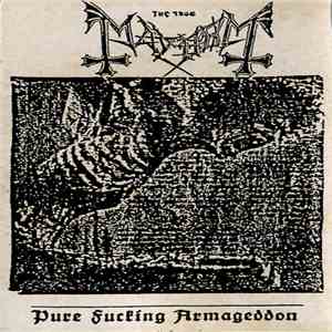 The True Mayhem - Pure Fucking Armageddon
