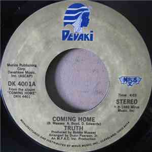 Truth  - Coming Home / Touch Me