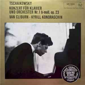 Tschaikowsky – Van Cliburn • Kyrill Kondraschin - Konzert Für Klavier Und O ...
