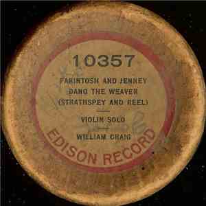 William Craig - Farintosh And Jenney Dang The Weaver (Strathspey And Reel)