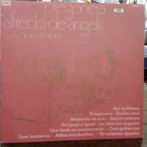 Alfredo de Angelis Y Su Orquesta Típica - Pregonera