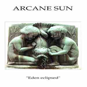 Arcane Sun - Eden Eclipsed
