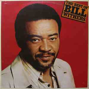 Bill Withers - The Best Of Bill Withers