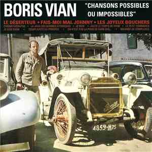 Boris Vian - Chansons Possibles Ou Impossibles