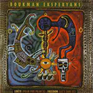 Boukman Eksperyans - Libète (Pran Pou Pran'l!) / Freedom (Let's Take It!)
