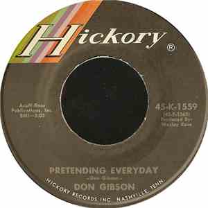 Don Gibson - Pretending Everyday
