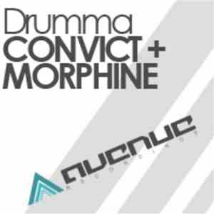 Drumma - Convict + Morphine
