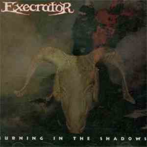 Execrator - Burning In The Shadows