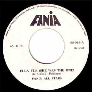 Fania All-Stars - Ella Fue (She Was The One) / Fijo (Steady)