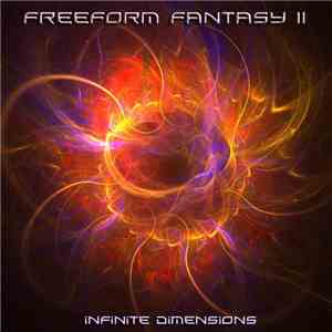 Infinite Dimensions - Freeform Fantasy 2