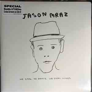 Jason Mraz - We Sing, We Dance, We Steal Things