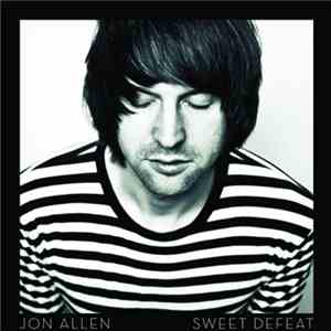Jon Allen  - Sweet Defeat