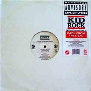 Kid Rock - Back From The Dead