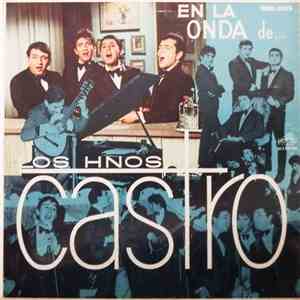 Los Hnos. Castro - En La Onda De... Los Hnos. Castro