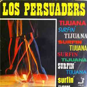 Los Persuaders - Los Persuaders