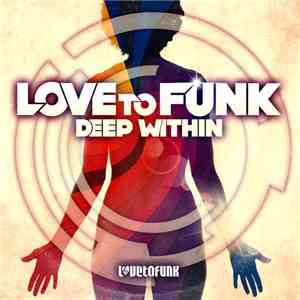 Love To Funk - Deep Within