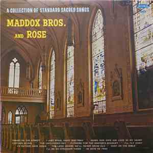 Maddox Brothers And Rose - A Collection Of Standard Sacred Songs