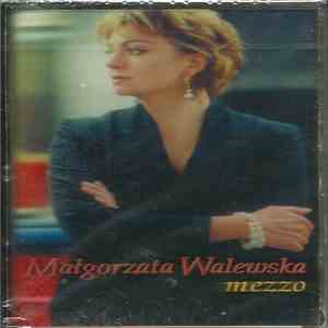 Małgorzata Walewska - Mezzo
