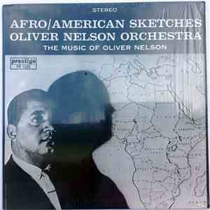 Oliver Nelson Orchestra - Afro/American Sketches