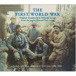 Orlando Gough - The First World War