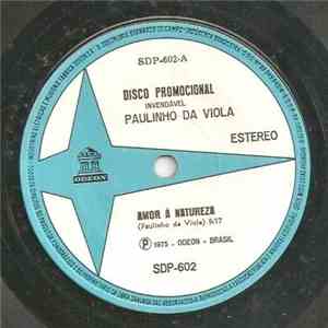 Paulinho Da Viola - Amor À Natureza / Argumento