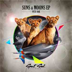 Pete Oak - Suns & Moons EP
