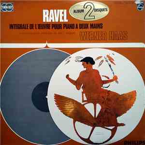 Ravel / Werner Haas - Intégrale De L'Oeuvre Pour Piano A Deux Mains