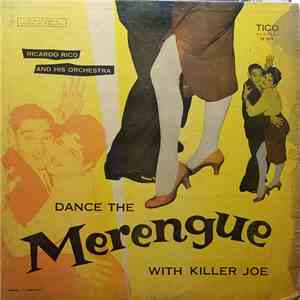 Ricardo Rico And His Orchestra - Dance The Merengue With Killer Joe
