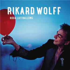 Rikard Wolff - Röda Luftballong