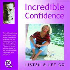 Robert Farago  - Incredible Confidence