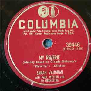 Sarah Vaughan With Paul Weston And His Orchestra - My Reverie / Vanity