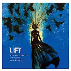 Scott Amendola Trio - Lift