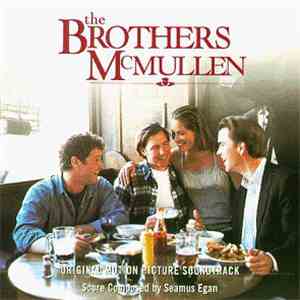 Seamus Egan - The Brothers McMullen Original Motion Picture Soundtrack