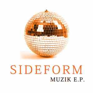 Sideform - Muzik E.P.